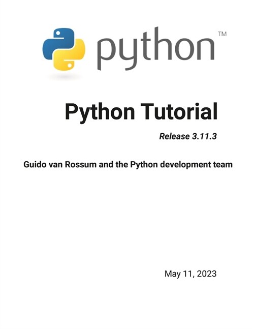 Python Tutorial 3.11.3 (Paperback)