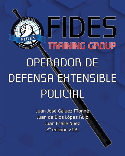 Operador de Defensa Extensible Policial (Paperback)