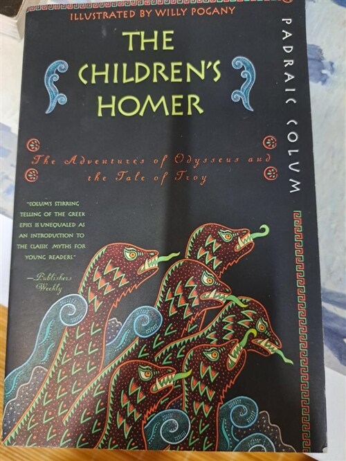 [중고] The Children‘s Homer: The Adventures of Odysseus and the Tale of Troy (Paperback)