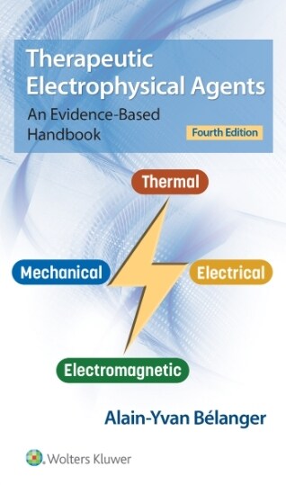 [eBook Code]Therapeutic Electrophysical Agents (4th)