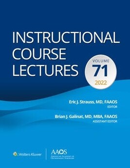 [eBook Code]Instructional Course Lectures: Volume 71 (AAOS - American Academy of Orthopaedic Surgeons)