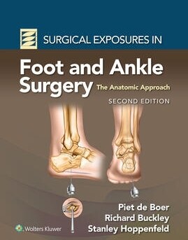 [eBook Code]Surgical Exposures in Foot and Ankle Surgery: The Anatomic Approach (2nd)