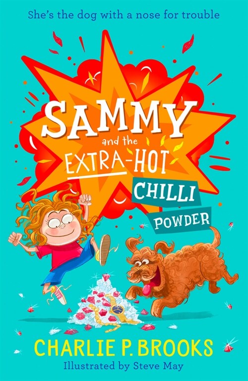Sammy and the Extra-Hot Chilli Powder (Paperback)