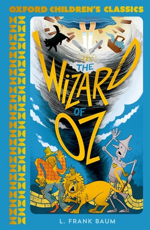 Oxford Childrens Classics: The Wonderful Wizard of Oz (Paperback, 1)