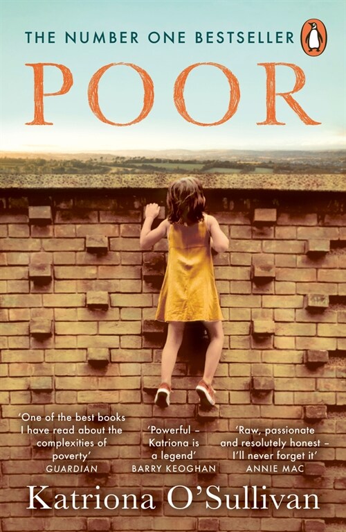 Poor : The No. 1 bestseller – ‘Moving, uplifting, brave heroic’ BBC Woman’s Hour (Paperback)