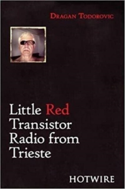 Little Red Transistor Radio from Trieste (Paperback)