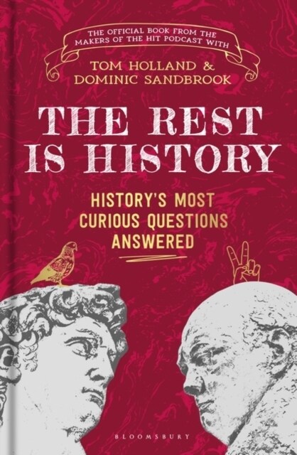 The Rest is History : The official book from the makers of the hit podcast (Hardcover)