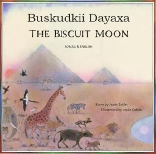 The Biscuit Moon Somali and English (Paperback)