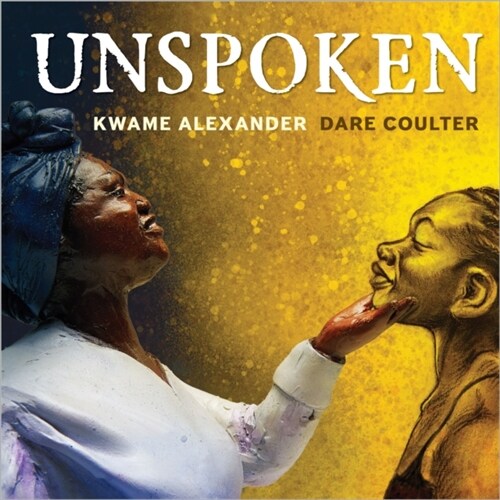 Unspoken : Talking About Slavery (Paperback)