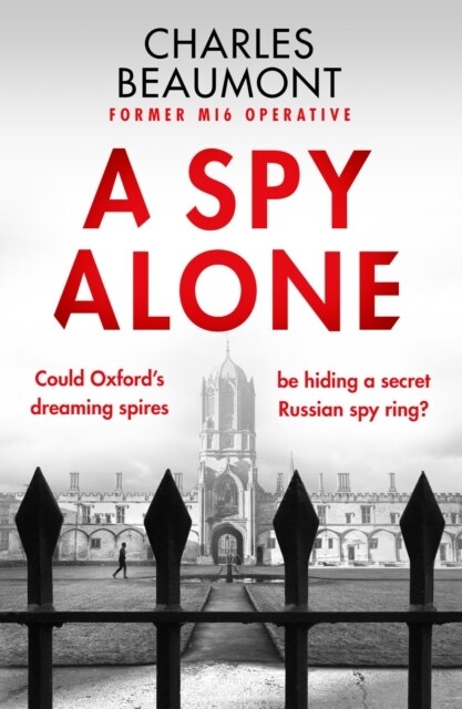 A Spy Alone : For fans of Damascus Station and Slow Horses (Paperback)