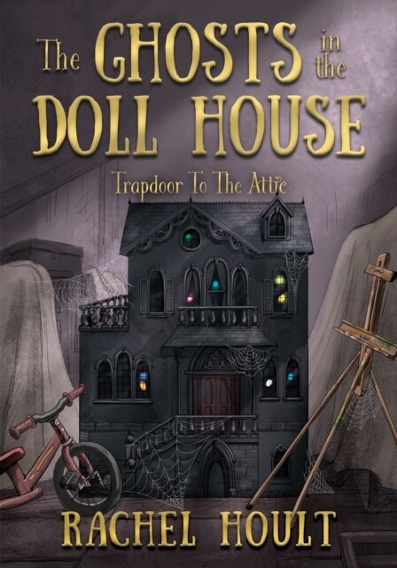 The Ghosts in the Doll House (Paperback)