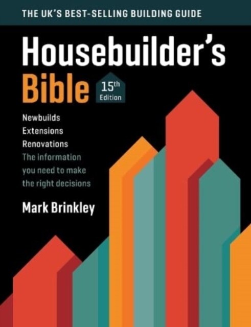 The Housebuilders Bible : 15th edition (Paperback)