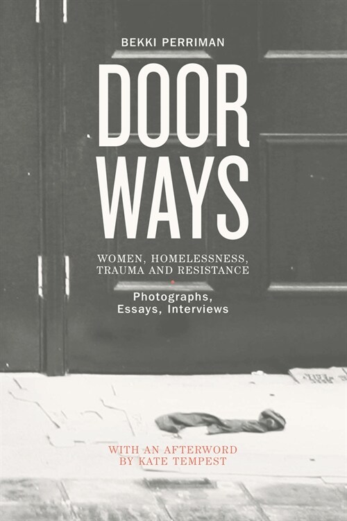 Doorways : Women, Homelessness, Trauma and Resistance (Paperback)