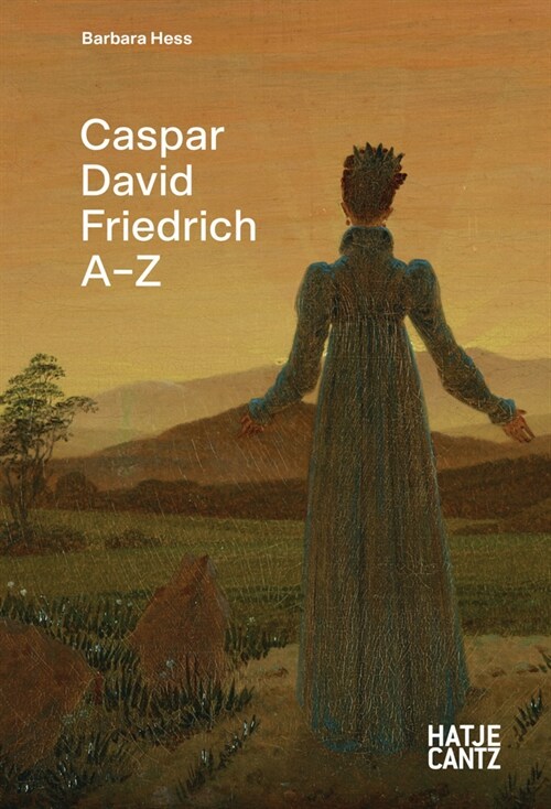 Caspar David Friedrich: A-Z (Hardcover)