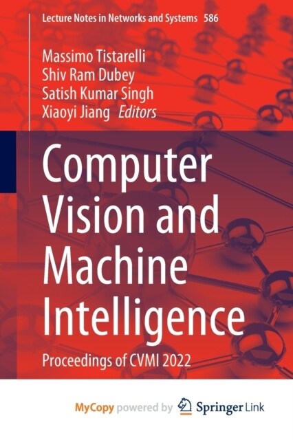 Computer Vision and Machine Intelligence : Proceedings of CVMI 2022 (Paperback)