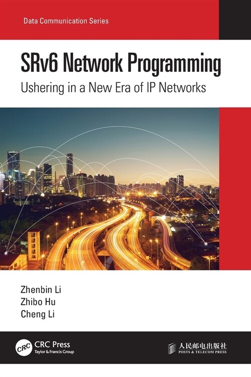SRv6 Network Programming : Ushering in a New Era of IP Networks (Paperback)