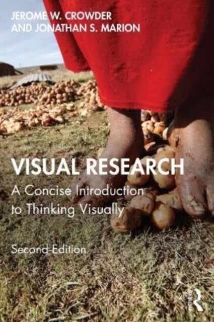 Visual Research : A Concise Introduction to Thinking Visually (Paperback, 2 ed)