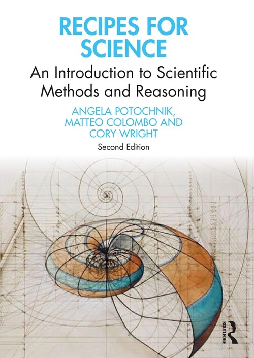 Recipes for Science : An Introduction to Scientific Methods and Reasoning (Paperback, 2 ed)