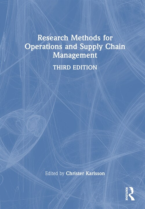 Research Methods for Operations and Supply Chain Management (Hardcover, 3 ed)