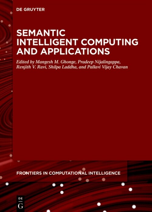 Semantic Intelligent Computing and Applications (Hardcover)