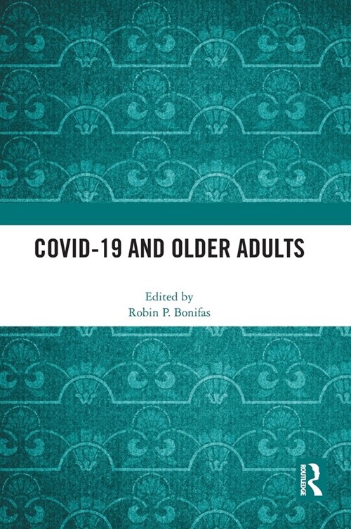 COVID-19 and Older Adults (Hardcover, 1)
