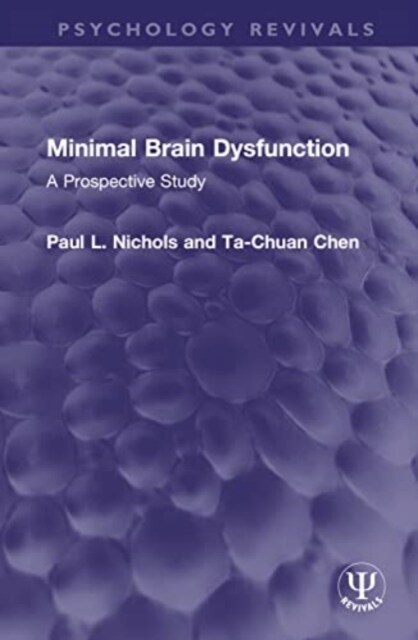 Minimal Brain Dysfunction : A Prospective Study (Hardcover)