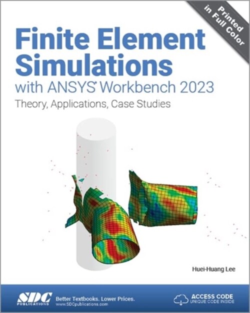 Finite Element Simulations with ANSYS Workbench 2023 (Paperback, 1)