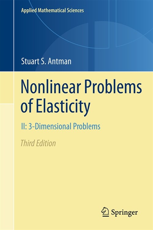 Nonlinear Problems of Elasticity: II: 3-Dimensional Bodies (Hardcover, 3, 2024)