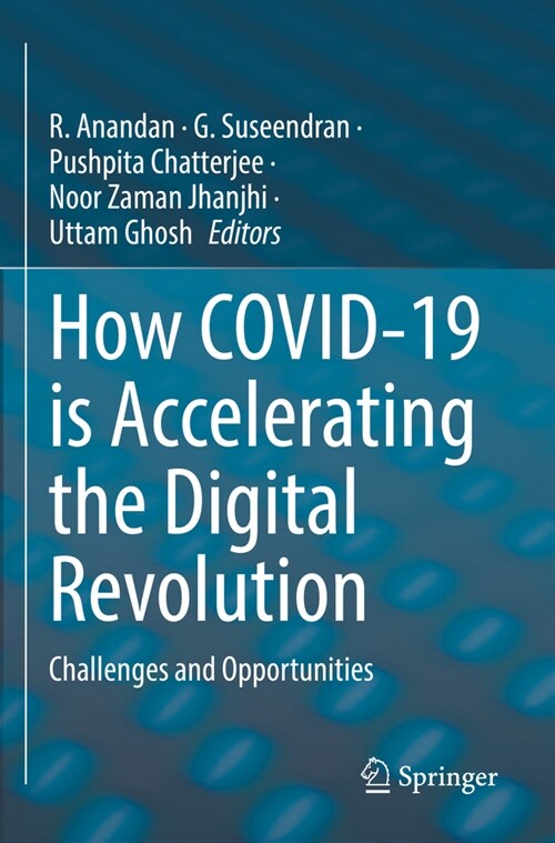 How Covid-19 Is Accelerating the Digital Revolution: Challenges and Opportunities (Paperback, 2022)