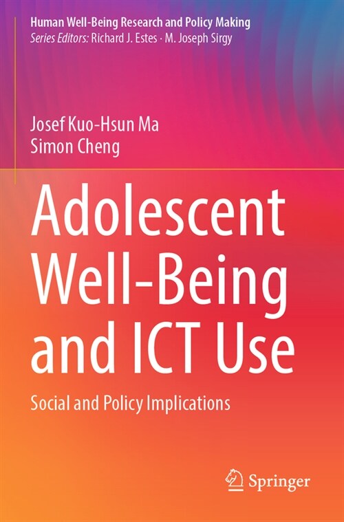 Adolescent Well-Being and Ict Use: Social and Policy Implications (Paperback, 2022)