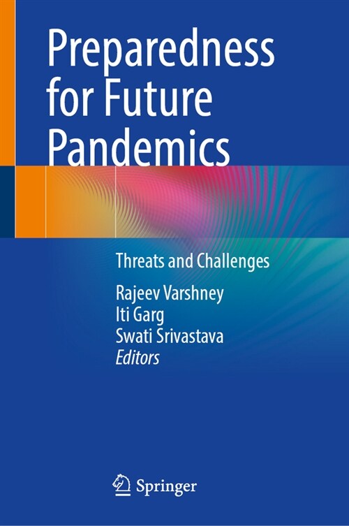 Preparedness for Future Pandemics: Threats and Challenges (Hardcover, 2023)