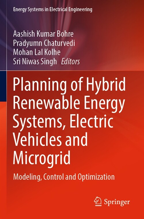 Planning of Hybrid Renewable Energy Systems, Electric Vehicles and Microgrid: Modeling, Control and Optimization (Paperback, 2022)