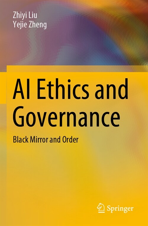 AI Ethics and Governance: Black Mirror and Order (Paperback, 2022)