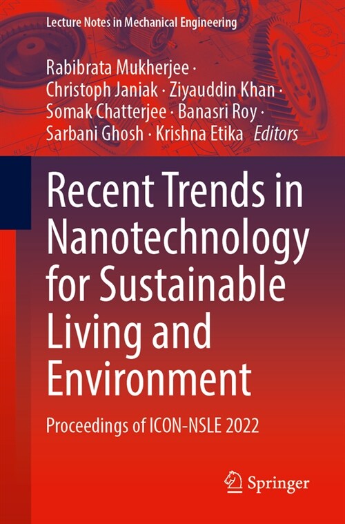 Recent Trends in Nanotechnology for Sustainable Living and Environment: Proceedings of Icon-Nsle 2022 (Paperback, 2023)