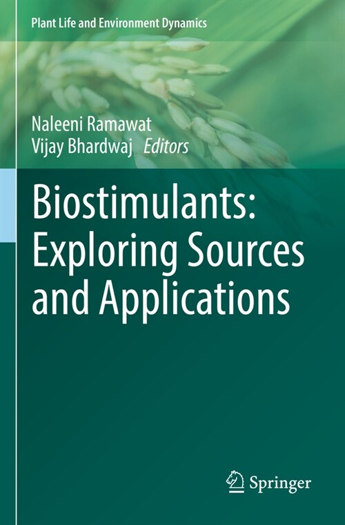 Biostimulants: Exploring Sources and Applications (Paperback)