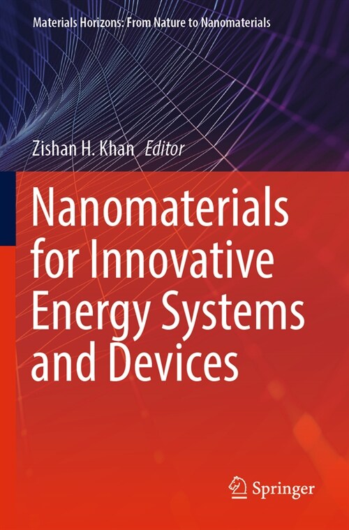 Nanomaterials for Innovative Energy Systems and Devices (Paperback)