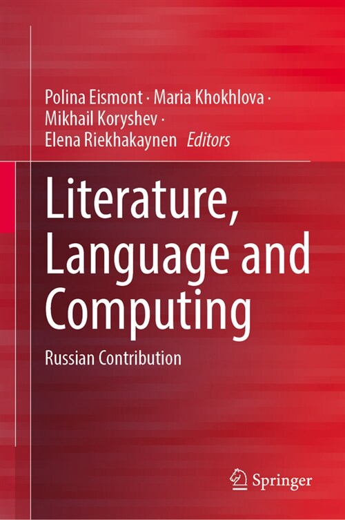 Literature, Language and Computing: Russian Contribution (Hardcover, 2023)