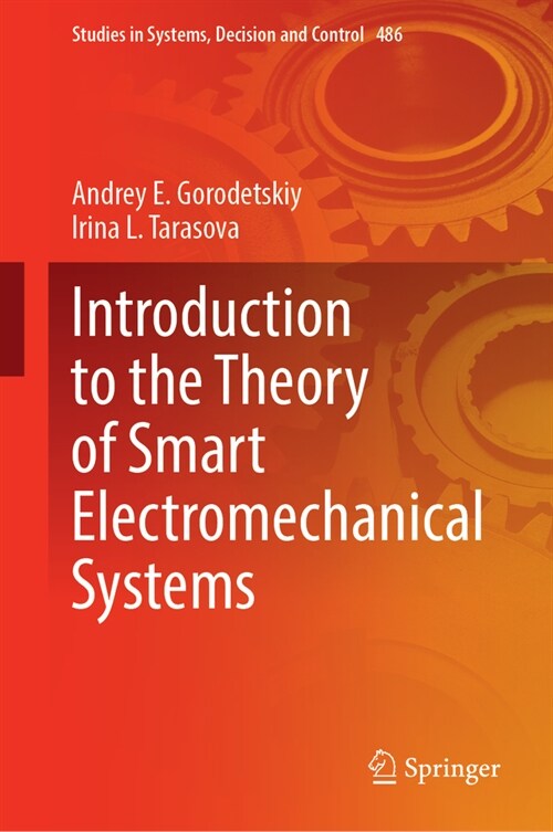 Introduction to the Theory of Smart Electromechanical Systems (Hardcover)