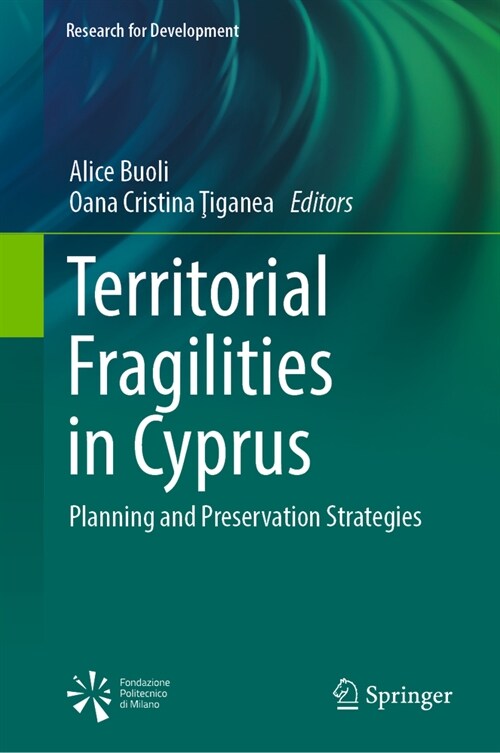 Territorial Fragilities in Cyprus: Planning and Preservation Strategies (Hardcover, 2023)