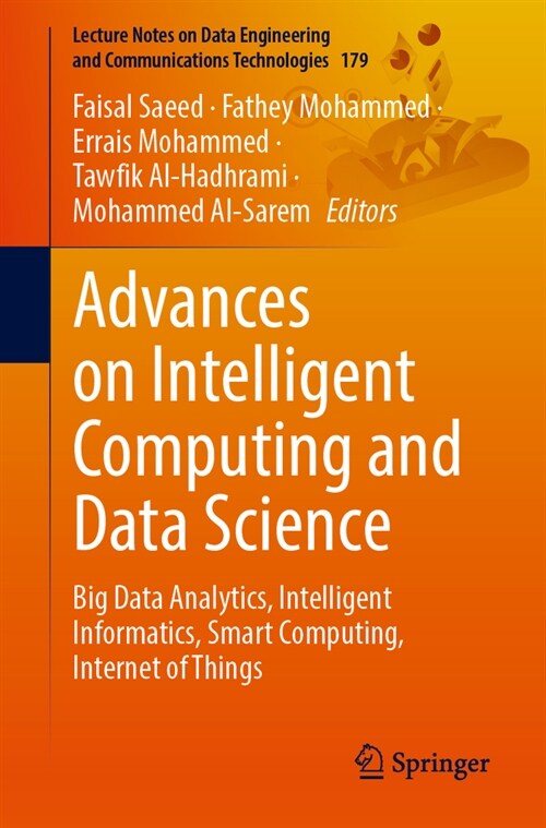 Advances on Intelligent Computing and Data Science: Big Data Analytics, Intelligent Informatics, Smart Computing, Internet of Things (Paperback, 2023)