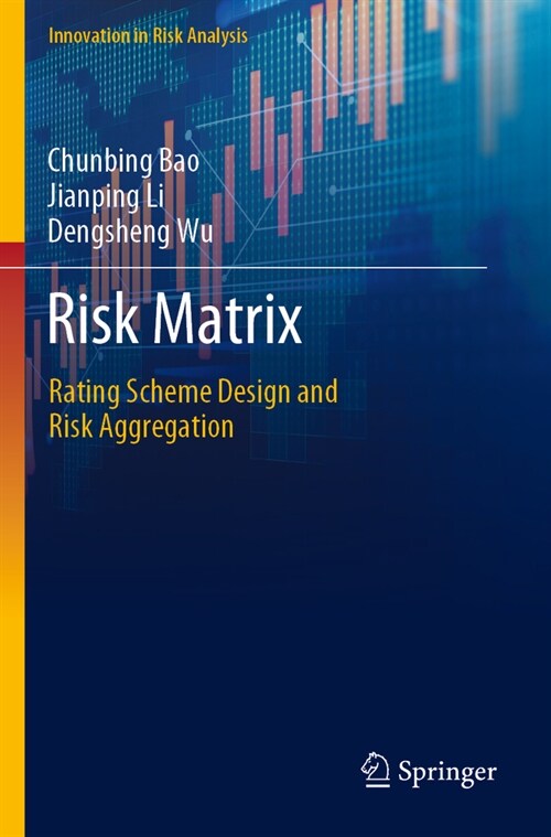 Risk Matrix: Rating Scheme Design and Risk Aggregation (Paperback, 2022)