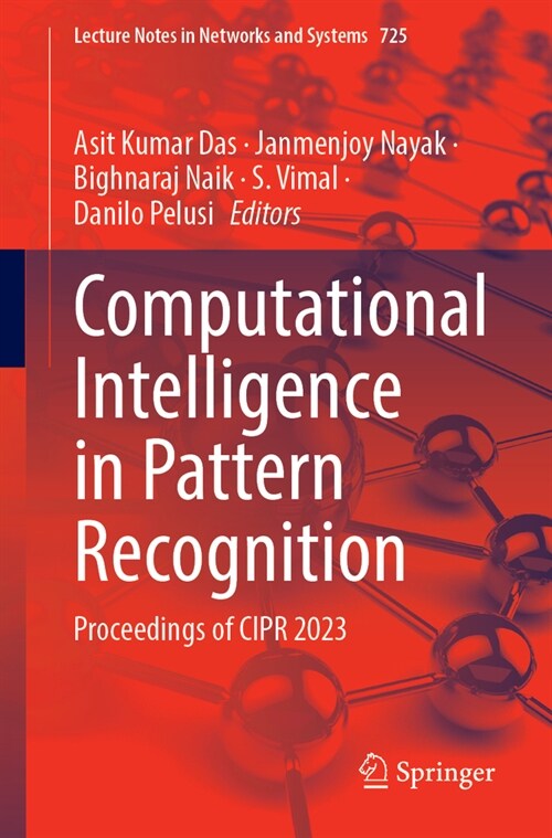 Computational Intelligence in Pattern Recognition: Proceedings of Cipr 2023 (Paperback, 2023)