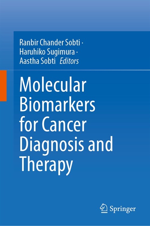Molecular Biomarkers for Cancer Diagnosis and Therapy (Hardcover)