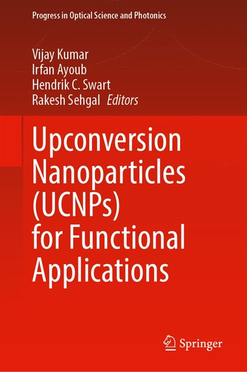 Upconversion Nanoparticles (UCNPs) for Functional Applications (Hardcover)