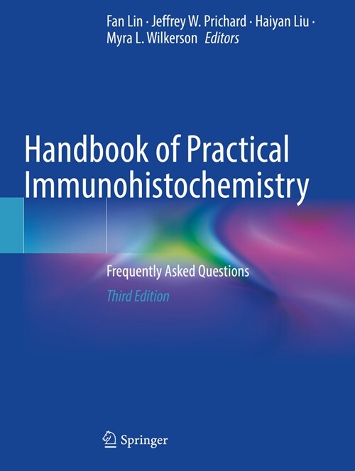 Handbook of Practical Immunohistochemistry: Frequently Asked Questions (Paperback, 3, 2022)