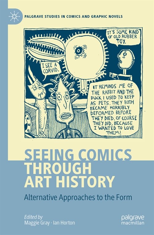 Seeing Comics Through Art History: Alternative Approaches to the Form (Paperback, 2022)