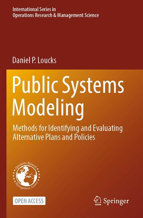 Public Systems Modeling: Methods for Identifying and Evaluating Alternative Plans and Policies (Paperback, 2022)