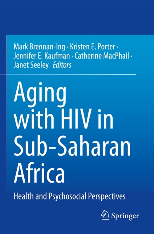 Aging with HIV in Sub-Saharan Africa: Health and Psychosocial Perspectives (Paperback, 2022)