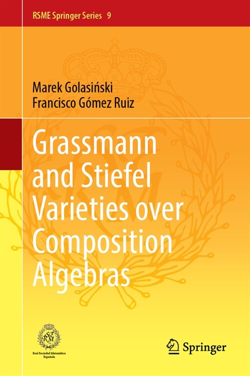 Grassmann and Stiefel Varieties over Composition Algebras (Hardcover)