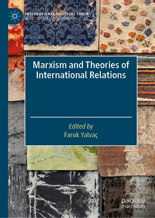 Marxism and Theories of International Relations (Hardcover, 2024)